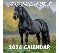 Friesian Horse Calendar 2026: Celebrating Elegance and Strength Across the Seasons