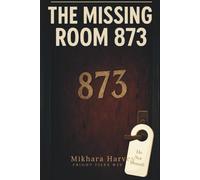 Fright Files: Missing Room 873 #29 (Fright Files: Volume 6)