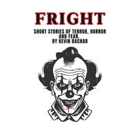 FRIGHT: SHORT STORIES OF TERROR, HORROR, AND FEAR (LIBRARY OF TERROR)