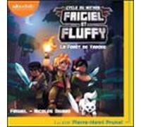Frigiel Et Fluffy - Tome 3 - La Forêt De Varogg (audiolibro)