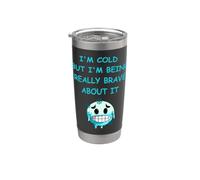 Frío pero estoy siendo muy valiente al respecto Diversión de invierno Vaso térmico de acero inoxidable de doble pared
