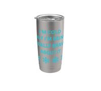 Frío pero estoy siendo muy valiente al respecto Diversión de invierno Vaso térmico de acero inoxidable de doble pared