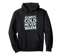Friolero Siempre Frio Nunca En Calor Sudadera con Capucha