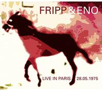 Fripp & Eno - Live In Paris