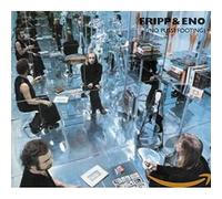 Fripp & Eno - No Pussyfooting (2 CD)