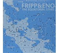 Fripp & Eno - the equatorial stars [Vinilo]