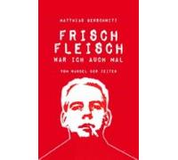 Frischfleisch War Ich Auch Mal (ebook)