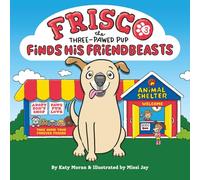 Frisco the Three-Pawed Pup Finds His Friendbeasts