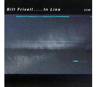 Frisell, Bill - In Line