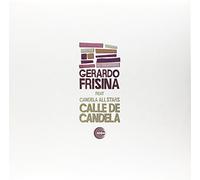 Frisina Gerardo - Calle de Candela [Vinilo]
