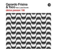 Frisina, Gerardo & Toco - Deixa Passar / Ile [Vinilo]