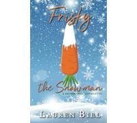 Frisky the Snowman: a snowmance novelette