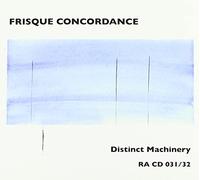 Frisque Concordance (Graewe/Butcher/de Joode/Sande - Distinct Machinery
