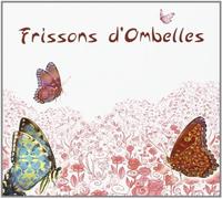 Frissons D'Ombrelle