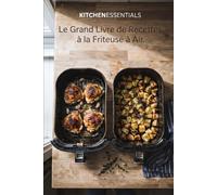 Friteuse à air Ninja Foodi Dual Zone : le livre de recettes: Guide non officiel - 70 recettes air fryer testées en cuisine, dont 25 repas complets sur les deux paniers