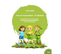 FRITZ, DER FRECHE KOBOLD - DIE RÜCKKEHR: Eine Geschichte zur Förderung der VISUELLEN FIGUR-GRUND-DIFFERENZIERUNG (= VISUELLE AUFMERKSAMKEIT) VON SCHULKINDERN