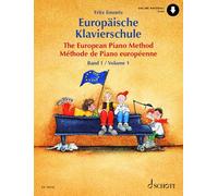 Fritz emonts : methode de piano europeenne 1: Klavier. Ausgabe mit Online-Audiodatei