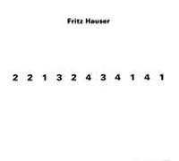 Fritz Hauser - 2 2 1 3 2 4 3 4 1 4 1 (UK Import)