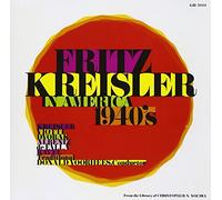 Fritz Kreisler in America 1940
