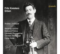 Fritz Kreisler : Œuvres pour violon. Auner, Frolova, Baumgartner, Altenburger, Schmid.