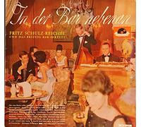 Fritz Schulz-Reichel - In Der Bar Nebenan