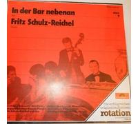 Fritz Schulz-Reichel - In Der Bar Nebenan - Polydor - 2428125, Rotation - 2428125