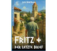Fritz und der letzte Brief (Zypern Krimi)