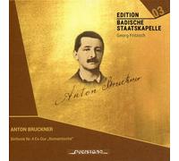 Fritzsch, Georg - Bruckner: Symphonie No. 4 - Edition Badische Staatskapelle: Volume 3