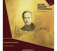 Fritzsch, Georg - Richard Strauss: An Alpine Symphony - Edition Badische Staatskapelle: Volume 1