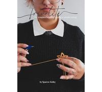 Frivolité: The Complete Beginner's Guide To Shuttle Tatting