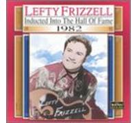 Frizzell, Lefty - Country Music Hall of Fame 1982 [Casete]