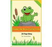 Frodo: the brave little frog