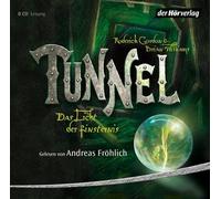 Fröhlich,Andreas - Tunnel: Das Licht der Finsternis