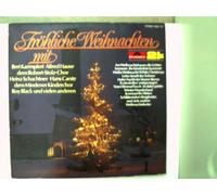 Fröhliche Weinhachten mit Bert Kaempfert, Alfred Hause, dem Robert-Stolz-Chor u.A.;