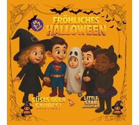 Fröhliches Halloween!: Süßes oder Saures! (Little Star Adventure)