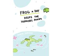 frog a day keeps the horrors away (teabag cartoon drawings collections)