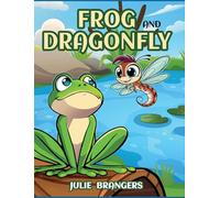 Frog and Dragonfly
