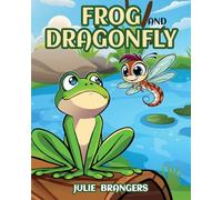 Frog and Dragonfly