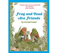 Frog and Toad are Friends: A charming illustrated animal adventure for young readers ages 3 to 7