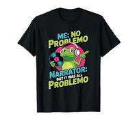 Frog Me No Problemo Narrador Pero Todo Fue Problemo DJ Camiseta