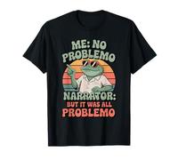 Frog Me No Problemo Narrador Pero Todo Fue Problemo Retro Camiseta
