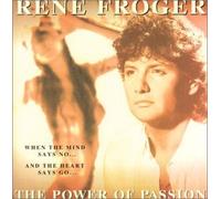 Froger, Rene - Power Of Passion
