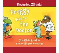 Froggy Goes To the Doctor (The Froggy Series)