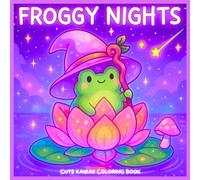 Froggy Nights Coloring Book: 50 Kawaii Halloween Scenes with Cute Frogs, Fun, and Adventure - A Relaxing Coloring Book to De-stress