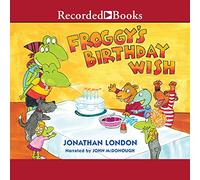 Froggy's Birthday Wish (The Froggy Series)