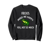 Frogs Make Me Happy, You Not So Much Camiseta Frog Sudadera