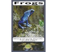 Frogs: Word Search Puzzle about Frogs, Toads, and more| 6x9", 110 pages, 55+ puzzles