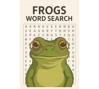 Frogs Word Search Puzzle Book: 55 Easy-to-Read Puzzles • 110 Pages • 6×9″ • Perfect Vacation & Holiday Gift