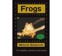 FROGS Word Search Puzzle Book: Word searches with easy to read print about Frogs, Nature, Adventure, Amphibians | 6x9 inches, 110 pages | 50+ ... Holidays, Birthdays, Vacations and Free time.