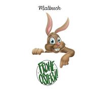 Frohe Ostern: Malbuch